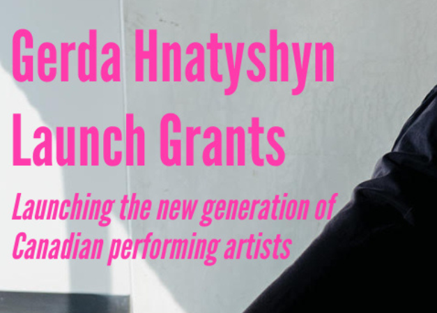 Applications Open for Gerda Hnatyshyn Launch Grants